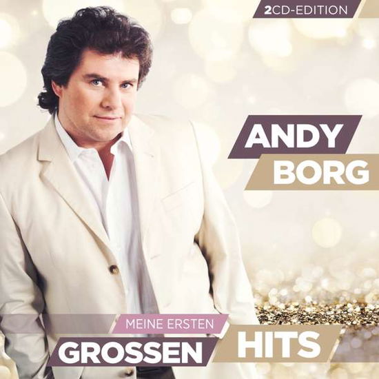 Meine Ersten Grossen Hits - Andy Borg - Musik - MCP - 9002986901556 - 22. Januar 2018