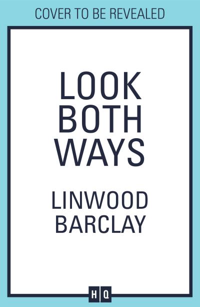 Cover for Linwood Barclay · Look Both Ways (Paperback Bog) (2023)