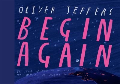 Cover for Oliver Jeffers · Begin Again (Hardcover Book) (2023)