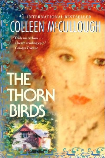The Thorn Birds - Colleen McCullough - Livros - HarperCollins - 9780060837556 - 6 de setembro de 2005
