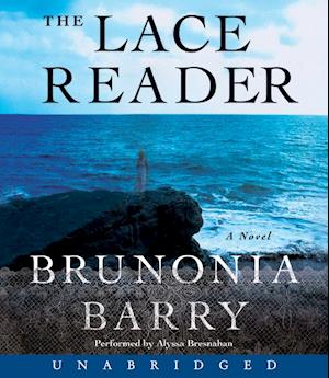 Cover for Brunonia Barry · The Lace Reader CD (Audiobook (CD)) [Unabridged edition] (2008)