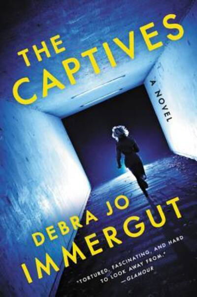 Cover for Debra Jo Immergut · The Captives: A Novel (Pocketbok) (2019)