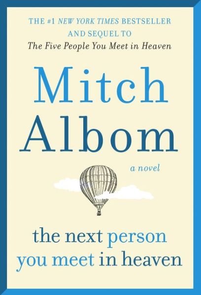 Cover for Mitch Albom · Next Person You Meet in Heaven: The Sequel to The Five People You Meet in Heaven (Paperback Bog) (2021)