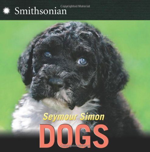 Dogs - Seymour Simon - Książki - HarperCollins Publishers Inc - 9780064462556 - 29 września 2009