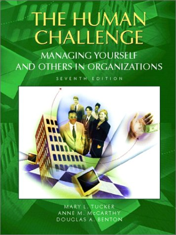 Cover for Mary Tucker · Human Challenge, The: Managing Yourself and Others in Organizations (Hardcover bog) (2002)