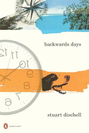 Backwards Days - Stuart Dischell - Books - Penguin (Non-Classics) - 9780143112556 - October 2, 2007