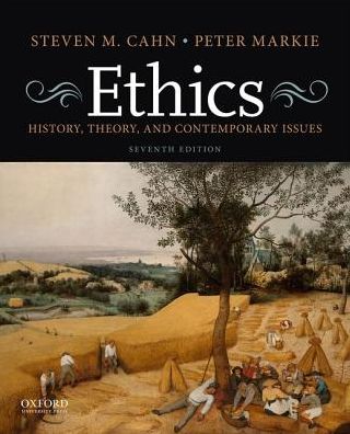 Cover for Steven M. Cahn · Ethics History, Theory, and Contemporary Issues (Book) (2019)