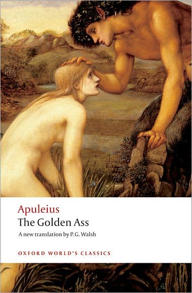 Cover for Apuleius · The Golden Ass - Oxford World's Classics (Paperback Bog) (2008)