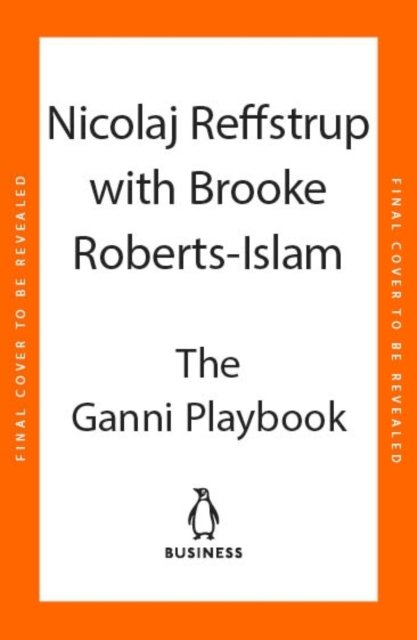 Cover for Nicolaj Reffstrup · The GANNI Playbook: How to Get Started Creating a Responsible Business (Hardcover Book) (2024)
