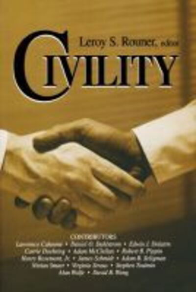 Cover for Leroy S. Rouner · Civility - Boston University Studies in Philosophy and Religion (Hardcover Book) (2000)