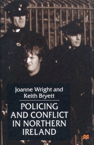 Cover for J. Wright · Policing and Conflict in Northern Ireland (Hardcover Book) [2000 edition] (2000)