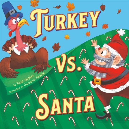 Cover for Todd Tarpley · Turkey vs. Santa (Book) (2024)