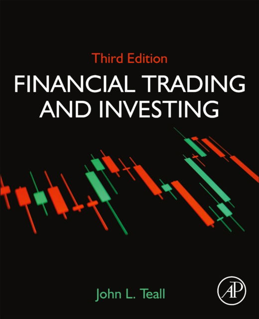 Cover for Teall, John L. (Johns Hopkins University) · Financial Trading and Investing (Paperback Book) (2022)