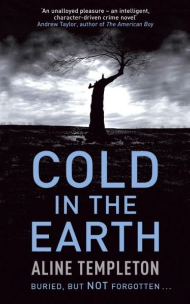 Cover for Aline Templeton · Cold in the Earth: DI Marjory Fleming Book 1 - DI Marjory Fleming (Taschenbuch) [New edition] (2006)
