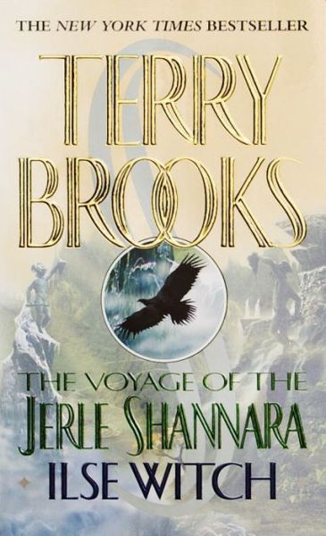 Cover for Terry Brooks · The Voyage of the Jerle Shannara: Ilse Witch - The Voyage of the Jerle Shannara (Pocketbok) [Reprint edition] (2001)