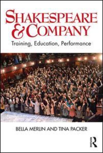 Shakespeare & Company: When Action is Eloquence - Bella Merlin - Books - Taylor & Francis Ltd - 9780367262556 - March 26, 2020
