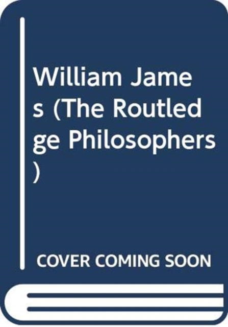 Cover for Henry Jackman · William James - The Routledge Philosophers (Paperback Book) (2025)