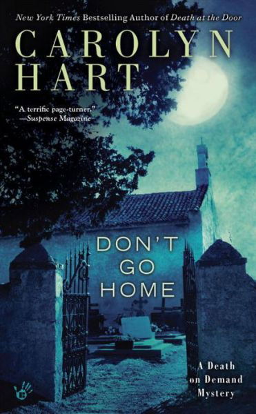 Cover for Carolyn Hart · Don't Go Home - A Death on Demand Mysteries (Paperback Book) (2016)