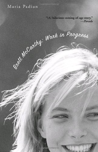 Cover for Maria Padian · Brett Mccarthy: Work in Progress (Paperback Book) (2009)