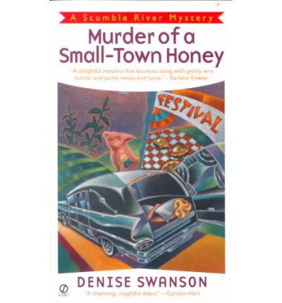 Cover for Denise Swanson · Murder of a Small-town Honey (Scumble River Mysteries, Book 1) (Paperback Book) [1st Edition Later Printing edition] (2000)