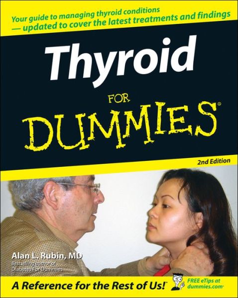 Cover for Alan L. Rubin · Thyroid For Dummies (Paperback Book) (2006)