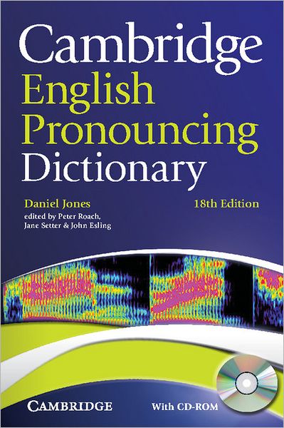 Cover for Daniel Jones · Cambridge English Pronouncing Dictionary with CD-ROM (Book) [18 Revised edition] (2011)