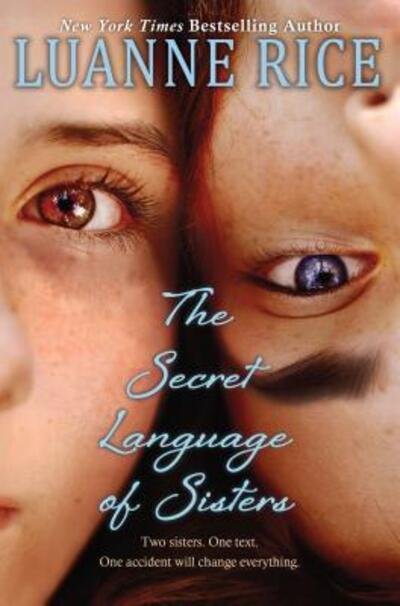 Cover for Luanne Rice · Secret Language of Sisters (Buch) (2016)