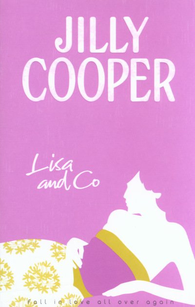 Cover for Jilly Cooper · Lisa and Co: a witty and whimsical collection of short stories from the inimitable multimillion-copy bestselling Jilly Cooper (Paperback Book) (2005)