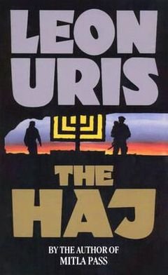 The Haj - Leon Uris - Books - Transworld Publishers Ltd - 9780552165556 - June 21, 2011