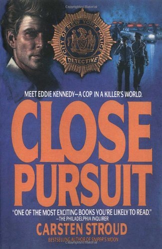 Cover for Carsten Stroud · Close Pursuit (Taschenbuch) [1st edition] (1988)