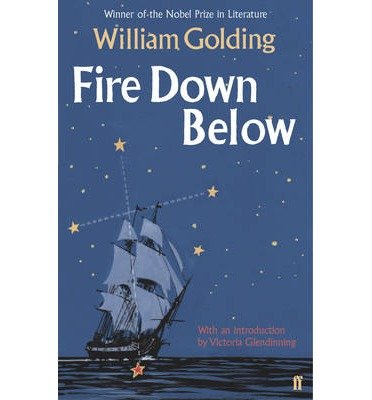 Cover for William Golding · Fire Down Below: With an introduction by Victoria Glendinning (Paperback Book) [Main edition] (2013)