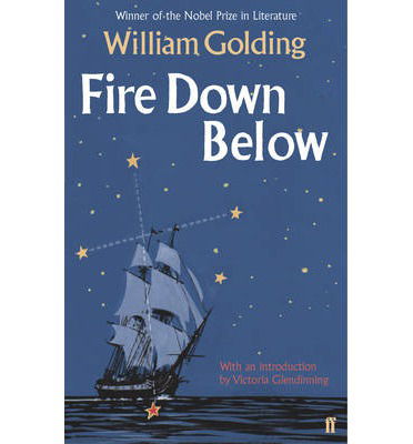 Cover for William Golding · Fire Down Below: With an introduction by Victoria Glendinning (Paperback Bog) [Main edition] (2013)