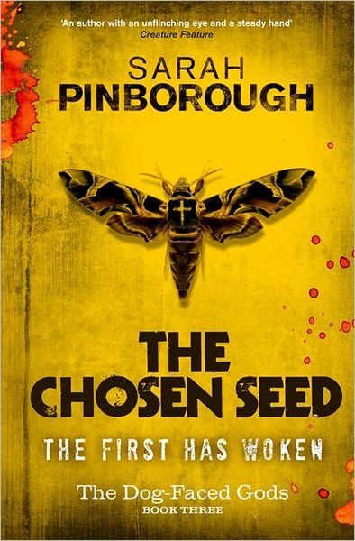 Cover for Sarah Pinborough · The Chosen Seed: The Dog-Faced Gods Book Three - DOG-FACED GODS TRILOGY (Paperback Bog) (2012)