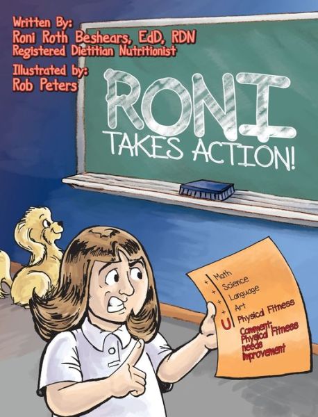 Cover for Roni Roth Beshears · RONI Takes Action : A Call To Action For A Young Girl Who Is Overweight (Hardcover Book) (2019)