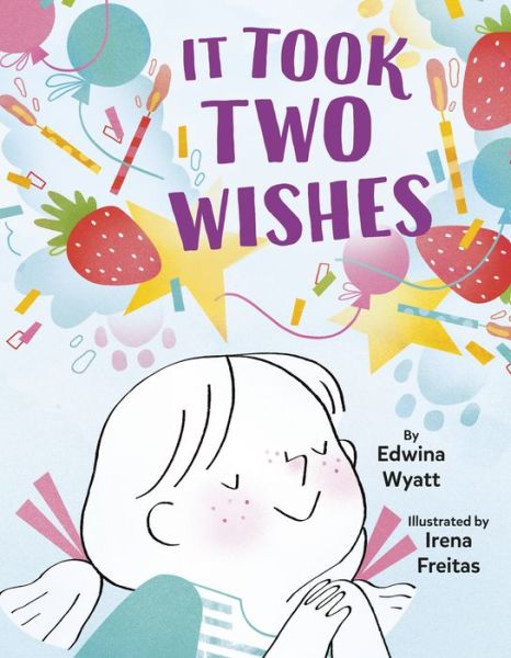 Cover for Edwina Wyatt · It Took Two Wishes (Hardcover Book) (2021)