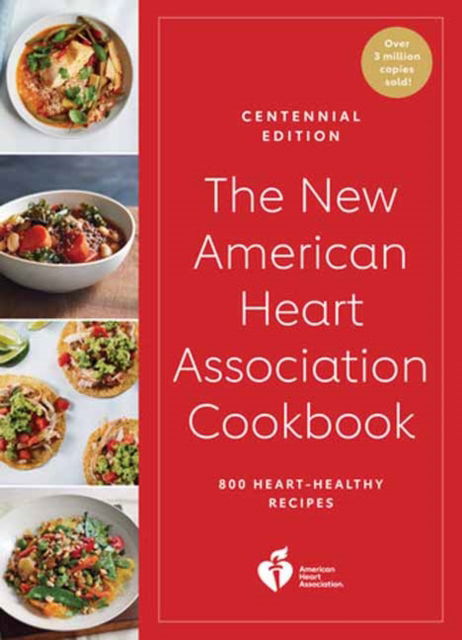 Cover for American Heart Association · The New American Heart Association Cookbook, Centennial Edition (Paperback Book) (2024)