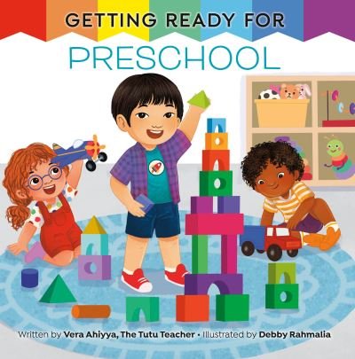 Getting Ready for Preschool - Vera Ahiyya - Bücher - Random House Children's Books - 9780593809556 - 4. Juni 2024