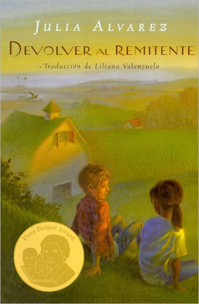 Devolver Al Remitente (Return to Sender) (Turtleback School & Library Binding Edition) (Spanish Edition) - Julia Alvarez - Books - Turtleback - 9780606149556 - September 14, 2010