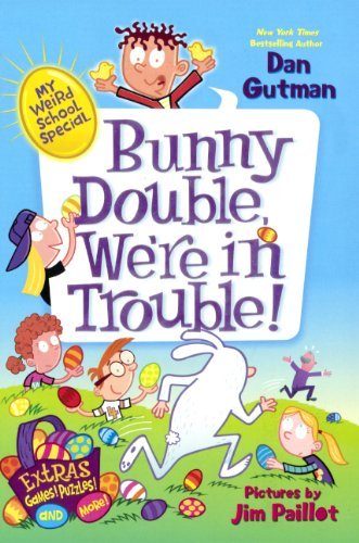 Cover for Dan Gutman · My Weird School Special: Bunny Double, We're in Trouble (Hardcover bog) [Turtleback School &amp; Library Binding, Reprint edition] (2014)