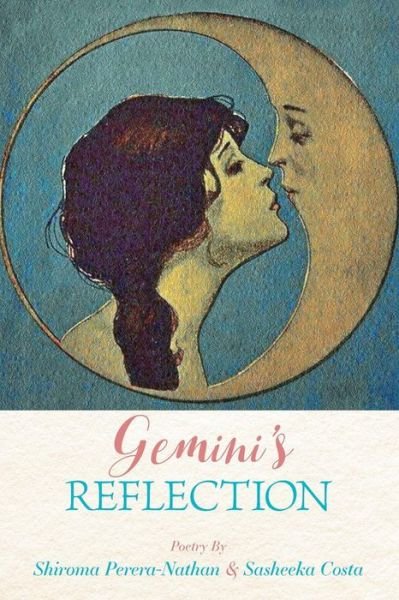 Cover for Ms Shiroma Perera-Nathan · Gemini's Reflection (Paperback Bog) (2018)