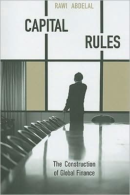 Cover for Rawi Abdelal · Capital Rules: The Construction of Global Finance (Paperback Book) (2009)