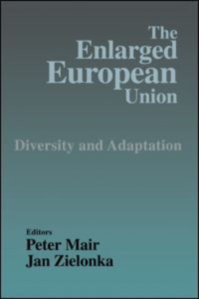 Cover for Peter Mair · The Enlarged European Union: Unity and Diversity (Paperback Book) (2002)