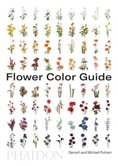 Flower Color Guide - Darroch Putnam - Books - Phaidon Press - 9780714877556 - October 1, 2018