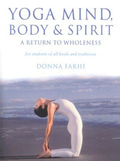 Cover for Donna Farhi · Yoga Mind Body &amp; Spirit (Paperback Bog) (2001)