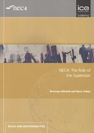 Cover for Barry Trebes · NEC4: The Role of the Supervisor (Paperback Book) (2017)