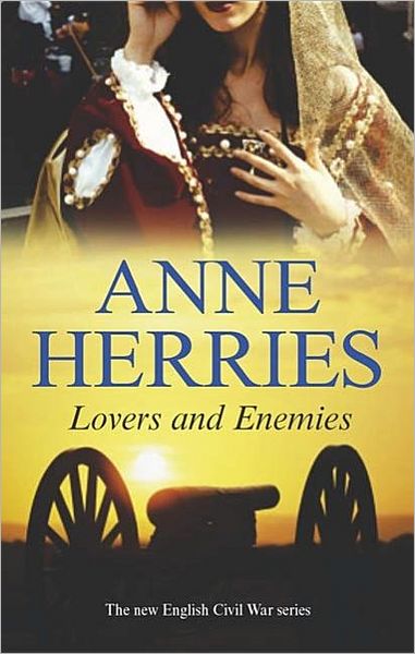 Cover for Anne Herries · Lovers and Enemies (Paperback Book) (2006)