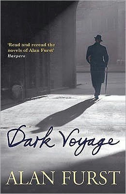 Dark Voyage - Alan Furst - Libros - Orion Publishing Co - 9780753825556 - 8 de enero de 2009