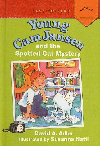 Cover for David A. Adler · Young Cam Jansen and the Spotted Cat Mystery (Young Cam Jansen (Pb)) (Gebundenes Buch) (2007)