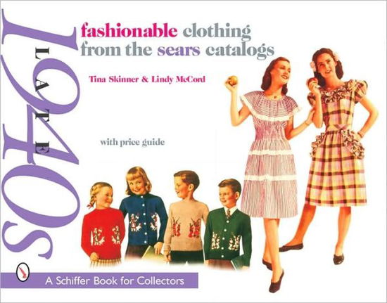 Cover for Tina Skinner · Fashionable Clothing from the Sears Catalogs Late 1940s (Paperback Book) (2003)