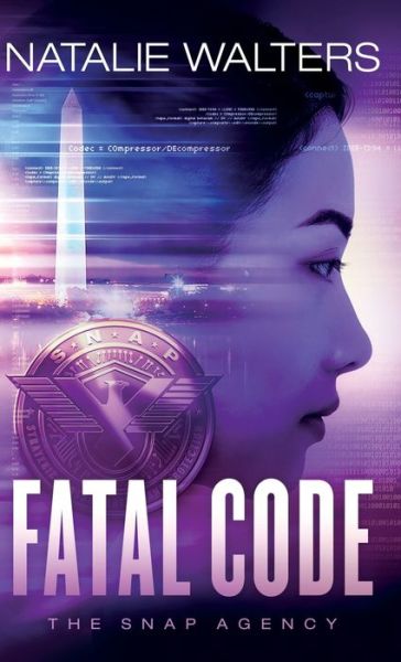 Fatal Code - Natalie Walters - Książki - Fleming H. Revell Company - 9780800741556 - 3 maja 2022